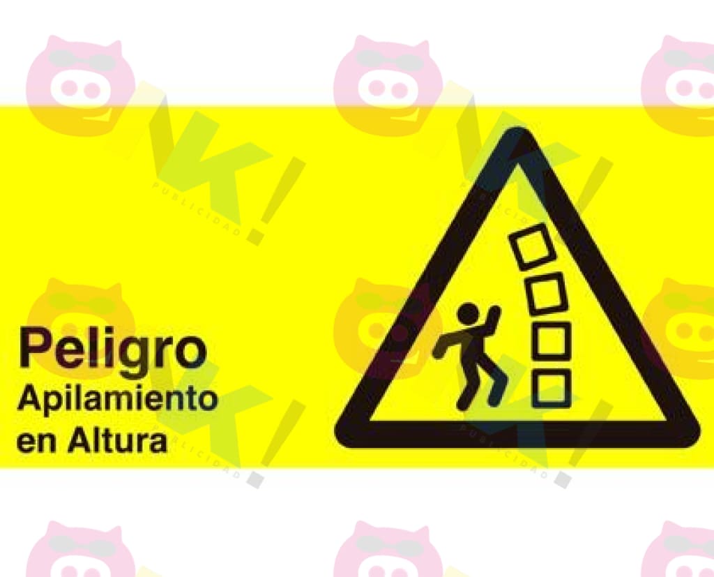 Señalética Peligro Apilamiento en Altura - Oink Publicidad